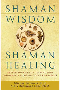 Shaman Wisdom - Shaman Healing